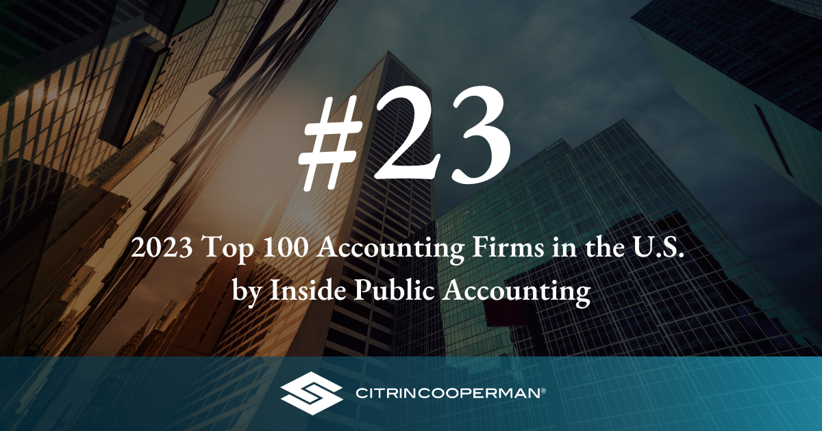 Inside Public Accounting Ranks Citrin Cooperman 23rd Among 2023 Top 100   2023 Congratulations Posts   2023 Top 100 Accounting Firms In The US  By Inside Public Accounting 