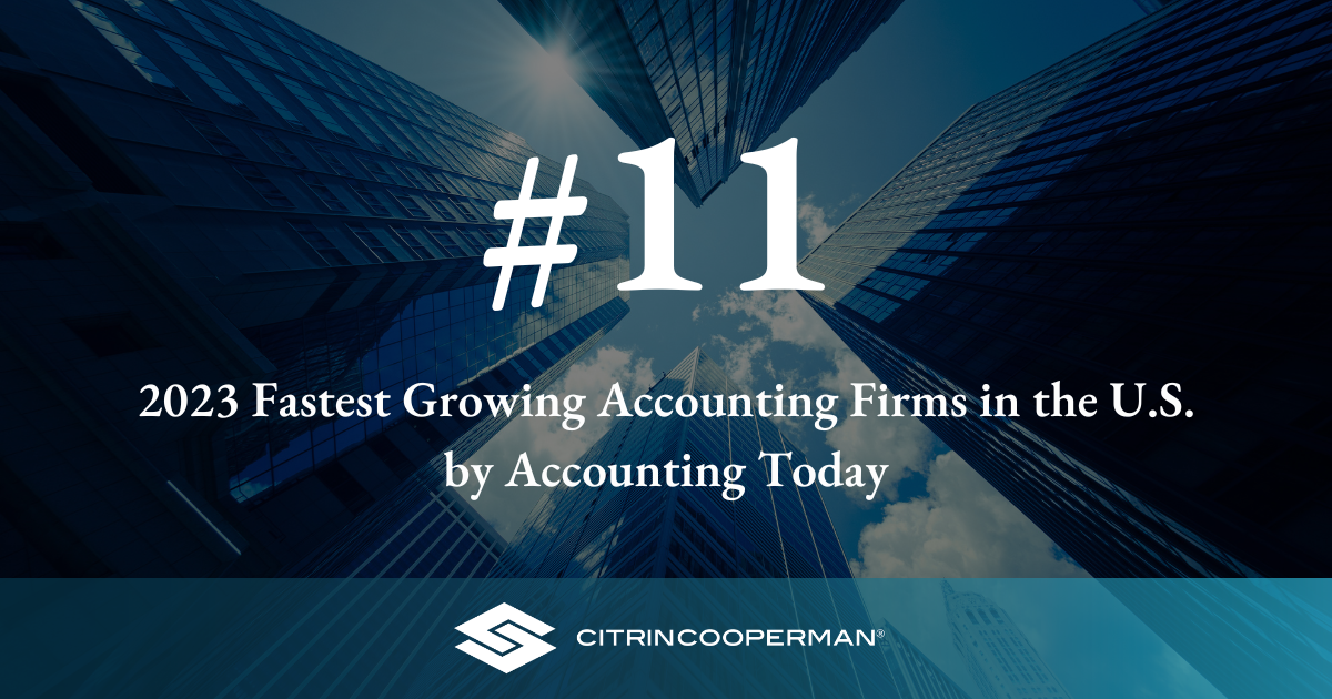 Citrin Cooperman Named 11th Fastest Growing Accounting Firm in the U.S. by AccountingToday