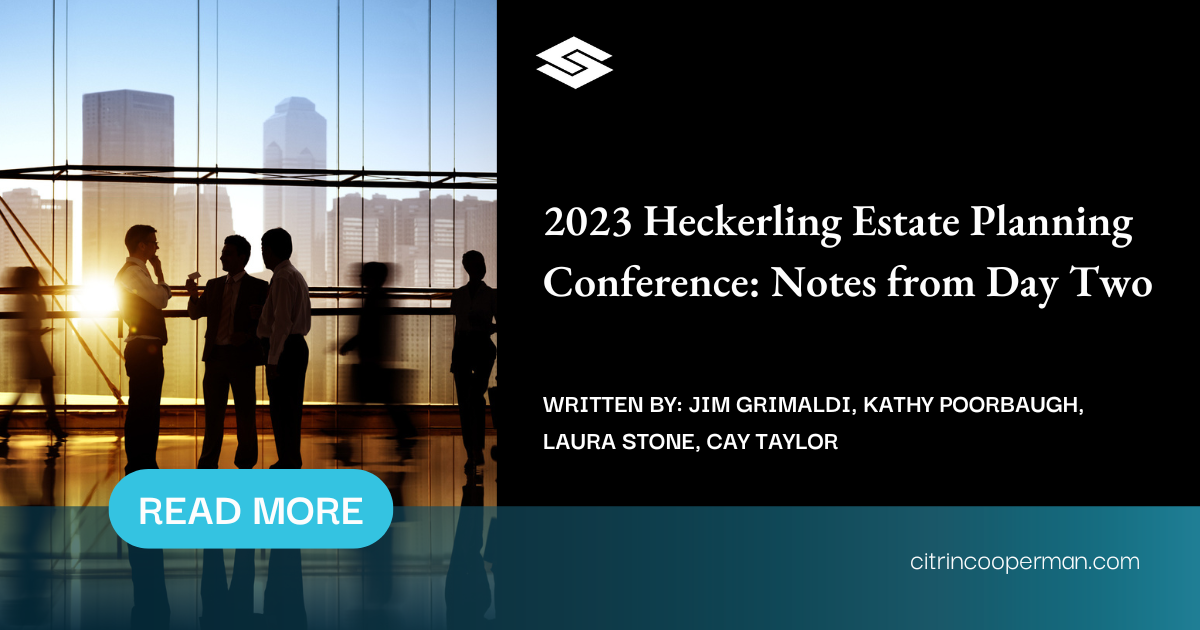 2023 Heckerling Estate Planning Conference Notes from Day Two