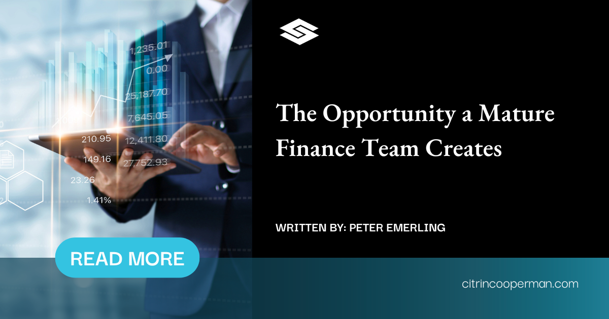 The Opportunity a Mature Finance Team Creates