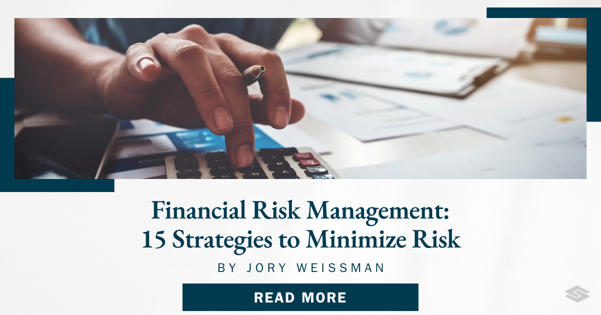 Financial Risk Management 15 Strategies To Minimize Risk 5840