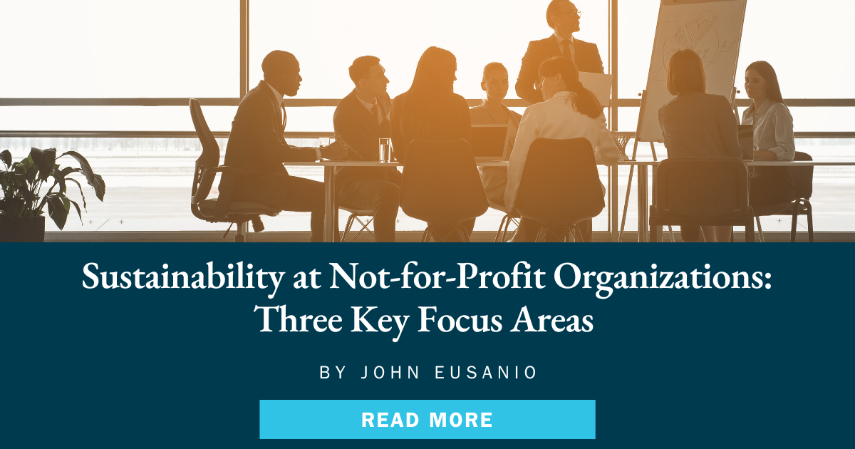 Sustainability At Not-for-Profit Organizations Three Key Focus Areas