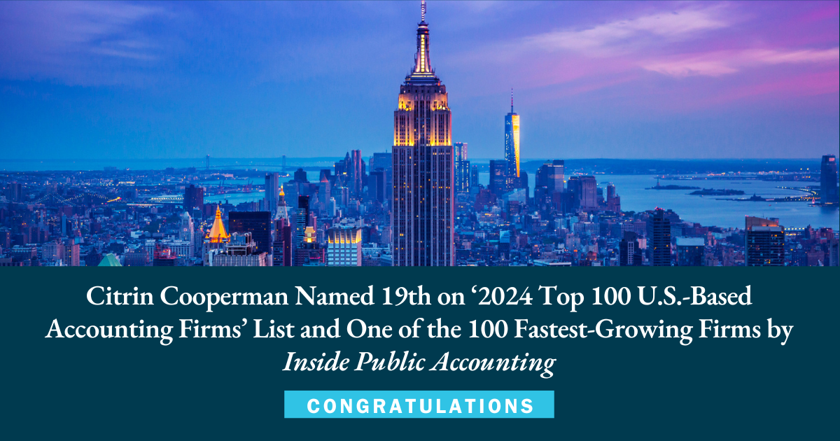 Citrin Cooperman Named 19th on 2024 Top 100 Accounting Firms List by